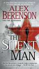 The Silent Man (John Wells Series #3), Berenson, Alex 