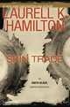 Skin Trade (Anita Blake Vampire Hunter Series #17), Лорел Гамильтон, Laurell K. Hamilton 