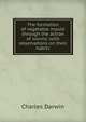 The formation of vegetable mould through the action of worms: with observations on their habits, Charles Darwin 