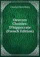 Oeuvres Choisies: D'hippocrate (French Edition), Charles Daremberg 