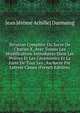 Relation Complete Du Sacre De Charles X, Avec Toutes Les Modifications Introduites Dans Les Prieres Et Les Ceremonies Et La Liste De Tous Les . Au Sacre Par Lettres Closes (French Edition), Jean Jerome Achille] Darmaing 