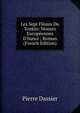 Les Sept Fl?aux Du Tonkin: Moeurs Europ?ennes D'hanoi ; Roman (French Edition), Pierre Dassier 