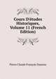 Cours D'?tudes Historiques, Volume 11 (French Edition), Pierre Claude Francois Daunou 