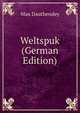 Weltspuk (German Edition), Max Dauthendey 