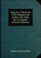 Paris En 1794 Et En 1795: Histoire De La Rue, Du Club, De La Famine (French Edition), Charles-Aime Dauban 