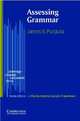 Cambridge Language Assessment. Assessing Grammar, James E. Purpura 