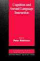 Cognition and Second Language Instruction, Peter Robinson 