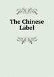 The Chinese Label, 
