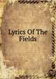 Lyrics Of The Fields, 