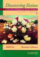 Discovering Fiction 1. A Reader of American Short Stories. Student's Book, Judith Kay, Rosemary Gelshenen 