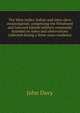 The West Indies, before and since slave emancipation: comprising the Windward and Leeward Islands military command; founded on notes and observations collected during a three years residence, John Davy 