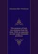 The purpose of God; ten sermons from the time. With an appendix on Life under insoluble problems, J Llewelyn 1826-1916 Davies 