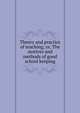 Theory and practice of teaching; or, The motives and methods of good school keeping, 