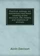 Practical zoology: an elementary text-book treating of the structure, life, history, and relations of animals, Alvin Davison 