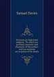 Sermons on important subjects . To which are prefixed, memoirs and character of the author: and two sermons on occasion of his death, Davies, Samuel 
