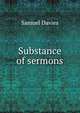 Substance of sermons, Davies, Samuel 