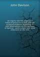 An inquiry into the origin and intent of primitive scrifice, and the scripture evidence respecting it: with observations on the opinions of Spencer, . same subject and some reflexions on the Unit, John Davison 