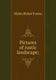 Pictures of rustic landscape;, Myles Birket Foster 