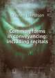 Common forms in conveyancing: including recitals, Charles Davidson 