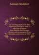 The autobiography and diary of Samuel Davidson: with a selection of letters from English and German divines, and an account of the Davidson controversy of 1857, Samuel Davidson 