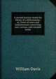 A second journey round the library of a bibliomaniac; or, Cento of notes and reminiscences concerning rare, curious, and valuable books, William Davis 