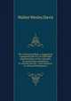The railroad problem, a suggestion; a proposed plan for an undivided administration of the railroads; for promoting competition in railroad service; . local initiative in railroad development, Walter Wesley Davis 