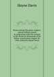 Bryan among the peace-makers; special edition issued in connection with the ovation to Mr. Bryan by thousands of his fellow-countrymen August 30, 1906. Edited by Hayne Davis, Hayne Davis 