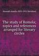 The study of Romola; topics and references arranged for literary circles, Hannah Amelia 1852-1932 Davidson 