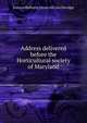 Address delivered before the Horticultural society of Maryland, Francis Hathorn. [from old cata Davidge 