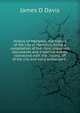 History of Memphis: the history of the city of Memphis, being a compilation of the most important documents and historical events connected with the . laying off of the city and early settlement ;, James D Davis 