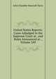 United States Reports: Cases Adjudged in the Supreme Court at . and Rules Announced at ., Volume 249, John Chandler Bancroft Davis 