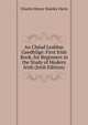 An Chead Leabhar Gaedhilge: First Irish Book, for Beginners in the Study of Modern Irish (Irish Edition), Charles Henry Stanley Davis 