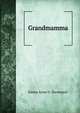 Grandmamma, Emma Anne G. Davenport 