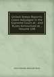 United States Reports: Cases Adjudged in the Supreme Court at . and Rules Announced at ., Volume 148, John Chandler Bancroft Davis 