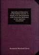Agricultural Education in the Public Schools: A Study of Its Development with Particular Reference to the Agencies Concerned, Benjamin Marshall Davis 