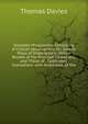 Dramatic Micellanies: Consisting of Critical Observations On Several Plays of Shakespeare: With a Review of His Principal Characters, and Those of . Celebrated Comedians. with Anecdotes of Dra, Thomas Davies 