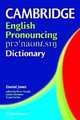 Cambridge English Pronouncing Dictionary 16th Edition, Jones 