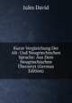Kurze Vergleichung Der Alt- Und Neugriechischen Sprache: Aus Dem Neugriechischen Ubersetzt (German Edition), Jules David 