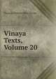 Vinaya Texts, Volume 20, Thomas William Rhys Davids 