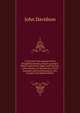 A Full and True Account of the Wonderful Mission of Earl Lavender: Which Lasted One Night and One Day; with a History of the Pursuit of Earl Lavender and Lord Brumm by Mrs. Scamler and Maud Emblem, John Davidson 