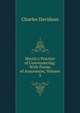 Martin's Practice of Conveyancing: With Forms of Assurances, Volume 3, Charles Davidson 