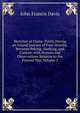 Sketches of China: Partly During an Inland Journey of Four Months, Between Peking, Nanking, and Canton; with Notices and Observations Relative to the Present War, Volume 2, Davis, John Francis Sir 