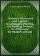 . Numbers Illustrated and Applied in Language, Drawing, and Reading Lessons: An Arithmetic for Primary Schools, Andrew Jackson Rickoff 