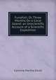 Funafuti; Or, Three Months On a Coral Island: an Unscientific Account of a Scientific Expedition, Caroline Martha David 