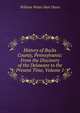 History of Bucks County, Pennsylvania: From the Discovery of the Delaware to the Present Time, Volume 1, William Watts Hart Davis 