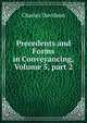 Precedents and Forms in Conveyancing, Volume 5, part 2, Charles Davidson 