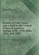 Travels of Four Years and a Half in the United States of America: During 1798, 1799, 1800, 1801, and 1802, John Davis 