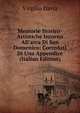 Memorie Storico-Artistiche Intorno All'arca Di San Domenico: Corredati Di Una Appendice (Italian Edition), Virgilio Davia 