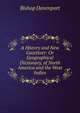 A History and New Gazetteer: Or Geographical Dictionary, of North America and the West Indies, Bishop Davenport 