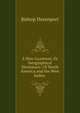A New Gazetteer, Or Geographical Dictionary: Of North America and the West Indies ., Bishop Davenport 